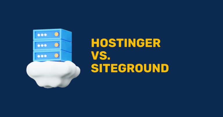 Hostinger vs SiteGround